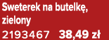 Sweterek na butelk , zielony 2193467 38,49 z 