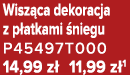 Wisz ca dekoracja z p atkami niegu P45497T000 14,99 z  11,99 z 1