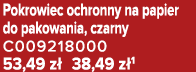 Pokrowiec ochronny na papier do pakowania, czarny C009218000 53,49 z 38,49 z 1