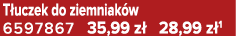 T uczek do ziemniak w 6597867 35,99 z 28,99 z 1