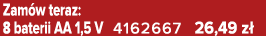 Zam w teraz: 8 baterii AA 1,5 V 4162667 26,49 z 