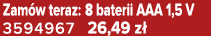Zam w teraz: 8 baterii AAA 1,5 V 3594967 26,49 z 