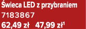  wieca LED z przybraniem 7183867 62,49 z 47,99 z 1