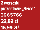 2 woreczki prezentowe „Serce” 3965766 23,99 z 16,99 z 1