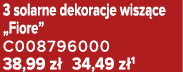 3 solarne dekoracje wisz ce „Fiore” C008796000 38,99 z 34,49 z 1