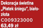 Dekoracja wietlna „P atek  niegu”, bia o z ota C009323000 63,49 z 