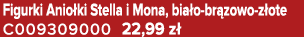 Figurki Anio ki Stella i Mona, bia o br zowo z ote C009309000 22,99 z 