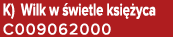 K) Wilk w wietle ksi  yca C009062000