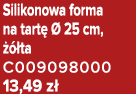 Silikonowa forma na tart   25 cm,    ta C009098000 13,49 z 