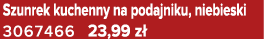 Szunrek kuchenny na podajniku, niebieski 3067466 23,99 z 