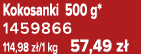 Kokosanki 500 g* 1459866 114,98 z /1 kg 57,49 z 
