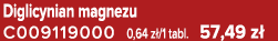 Diglicynian magnezu C009119000 0,64 z /1 tabl. 57,49 z 