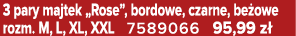 3 pary majtek „Rose”, bordowe, czarne, be owe rozm. M, L, XL, XXL 7589066 95,99 z 