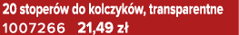 20 stoper w do kolczyk w, transparentne 1007266 21,49 z 