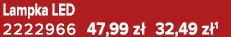 Lampka LED 2222966 47,99 z 32,49 z 1
