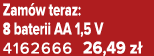 Zam w teraz: 8 baterii AA 1,5 V 4162666 26,49 z 