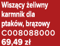 Wisz cy eliwny karmnik dla ptak w, br zowy C008088000 69,49 z 