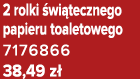 2 rolki wi tecznego papieru toaletowego 7176866 38,49 z 