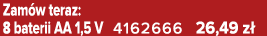 Zam w teraz: 8 baterii AA 1,5 V 4162666 26,49 z 