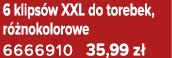6 klips w XXL do torebek, r nokolorowe 6666910 35,99 z 