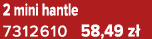 2 mini hantle 7312610 58,49 z 