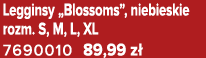 Legginsy „Blossoms”, niebieskie rozm. S, M, L, XL 7690010 89,99 z 