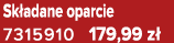 Sk adane oparcie 7315910 179,99 z 