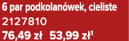 6 par podkolan wek, cieliste 2127810 76,49 z 53,99 z 1