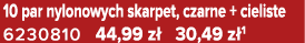 10 par nylonowych skarpet, czarne + cieliste 6230810 44,99 z 30,49 z 1