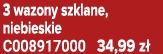 3 wazony szklane, niebieskie C008917000 34,99 z 