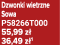 Dzwonki wietrzne Sowa P58266T000 55,99 z 36,49 z 1