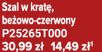 Szal w krat , be owo czerwony P25265T000 30,99 z 14,49 z 1