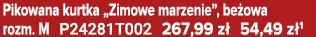 Pikowana kurtka „Zimowe marzenie”, be owa rozm. M P24281T002 267,99 z 54,49 z 1