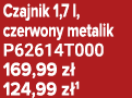Czajnik 1,7 l, czerwony metalik P62614T000 169,99 z 124,99 z 1