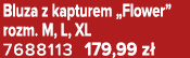 Bluza z kapturem „Flower” rozm. M, L, XL 7688113 179,99 z 