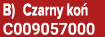 B) Czarny ko C009057000