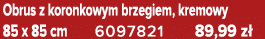 Obrus z koronkowym brzegiem, kremowy 85 x 85 cm 6097821 89,99 z 
