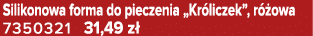 Silikonowa forma do pieczenia „Kr liczek”, r owa 7350321 31,49 z 
