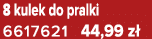 8 kulek do pralki 6617621 44,99 z 