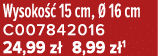 Wysoko  15 cm,   16 cm C007842016 24,99 z  8,99 z 1