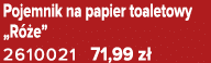 Pojemnik na papier toaletowy „R e” 2610021 71,99 z 