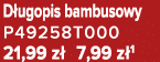 D ugopis bambusowy P49258T000 21,99 z 7,99 z 1