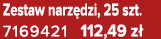 Zestaw narz dzi, 25 szt. 7169421 112,49 z 