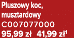 Pluszowy koc, musztardowy C007077000 95,99 z 41,99 z 1