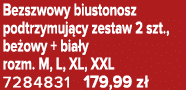 Bezszwowy biustonosz podtrzymuj cy zestaw 2 szt., be owy + bia y rozm. M, L, XL, XXL 7284831 179,99 z 