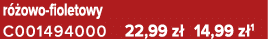 r owo fioletowy C001494000 22,99 z  14,99 z 1
