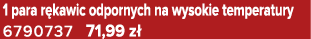1 para r kawic odpornych na wysokie temperatury 6790737 71,99 z 