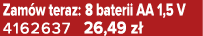 Zam w teraz: 8 baterii AA 1,5 V 4162637 26,49 z 