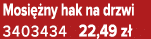 Mosi ny hak na drzwi 3403434 22,49 z 