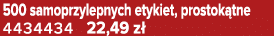 500 samoprzylepnych etykiet, prostok tne 4434434 22,49 z 